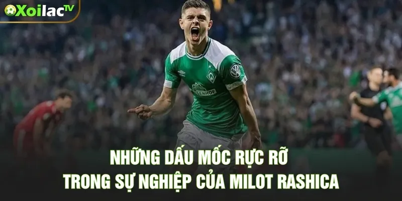 Milot Rashica – Sự Nghiệp Siêu Sao Chạy Cánh Ấn Tượng Những dấu mốc rực rỡ trong sự nghiệp của Milot Rashica